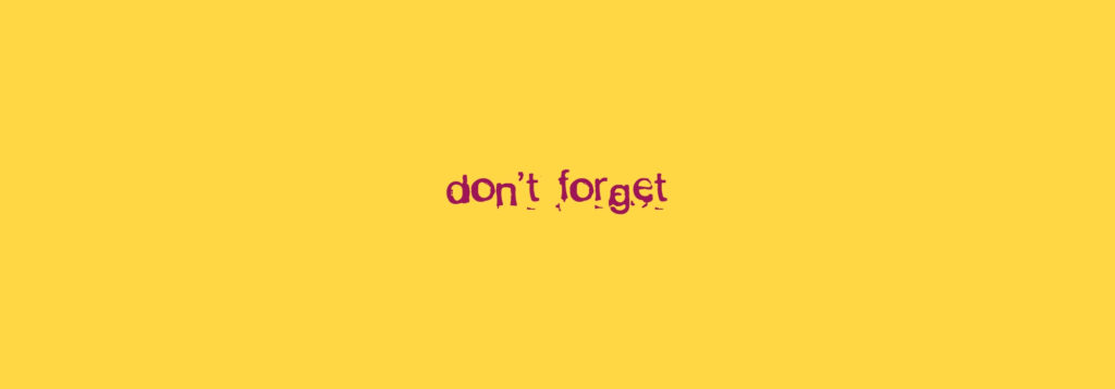 Text Dont forget