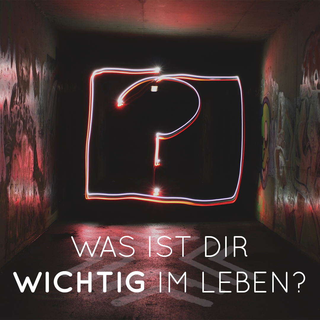 Montagsimpuls was ist dir wichtig 1 - Was ist wirklich wichtig?