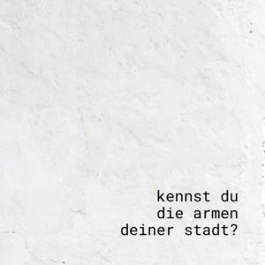 kennst du die armen deiner stadt  300x300 - kennst-du-die-armen-deiner-stadt_