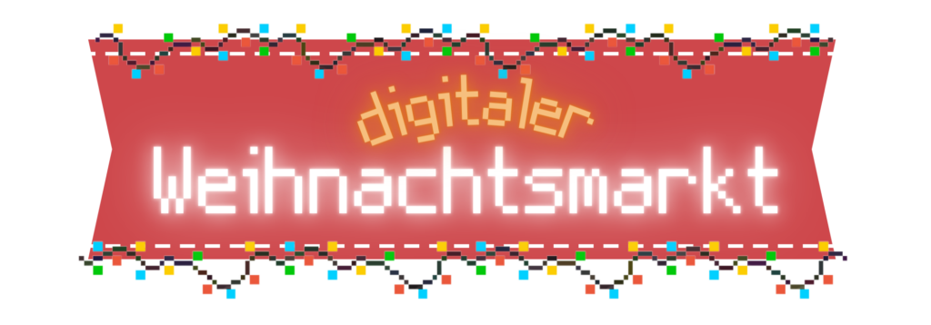 digitaler Weihnachtsmarkt 2000 x 700 px 1024x358 - Digitaler Weihnachtsmarkt bis 2. Januar
