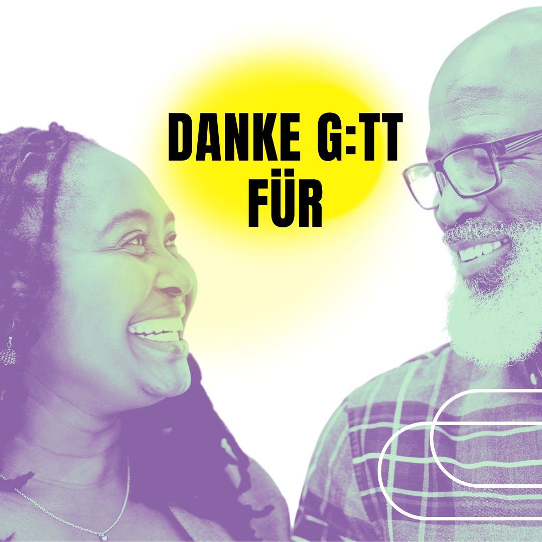 Danke G:tt für